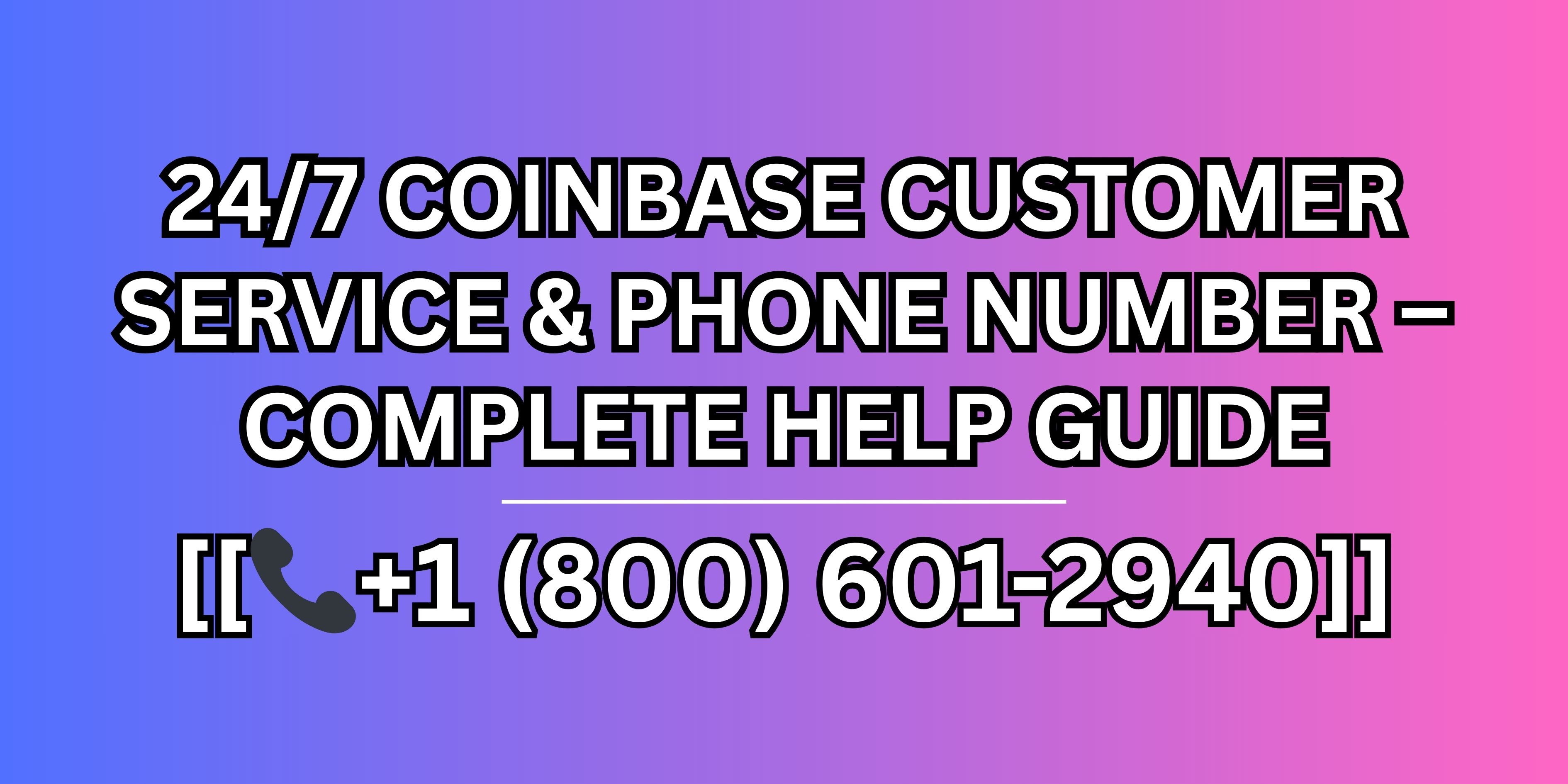 [ [F⩔≋↯ull]] List Of Coinbase® Official Customer Service, Phone Number ((+1^800^601^2940)) - video Dailymotion